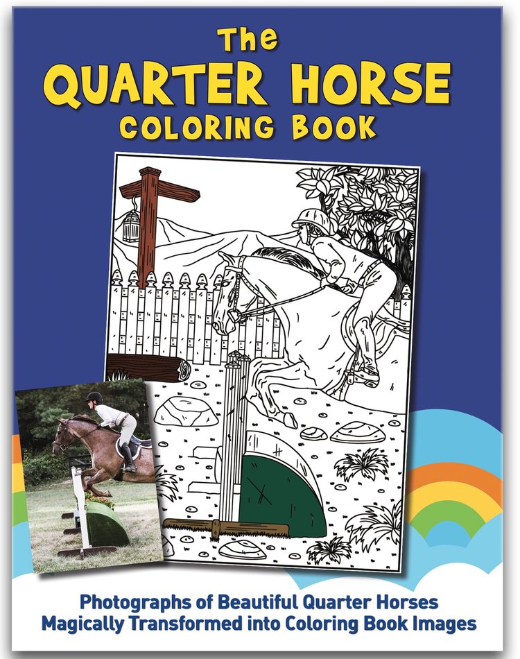 The Quarter Horse Coloring Book By Ellen F. Feld 
