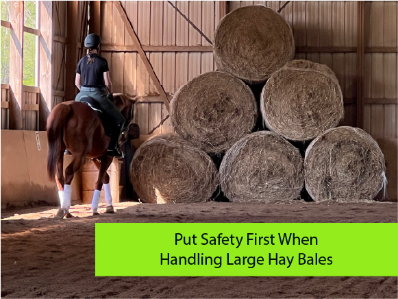 Put Safety First When Handling Large Hay Bales