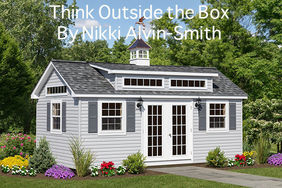 Think Outside the Box
 By Nikki Alvin-Smith