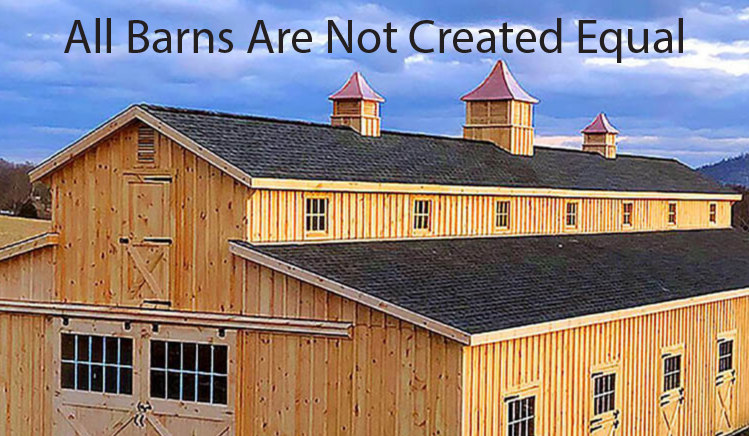 All Barns Are Not Created Equal