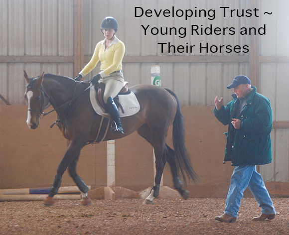 Developing Trust ~ Young Riders and Their Horses